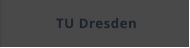 TU Dresden